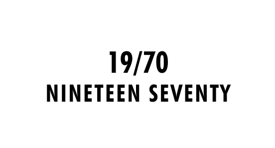 19.70 Nineteen Seventy